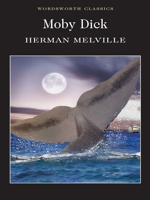 Title details for Moby Dick by Herman Melville - Available